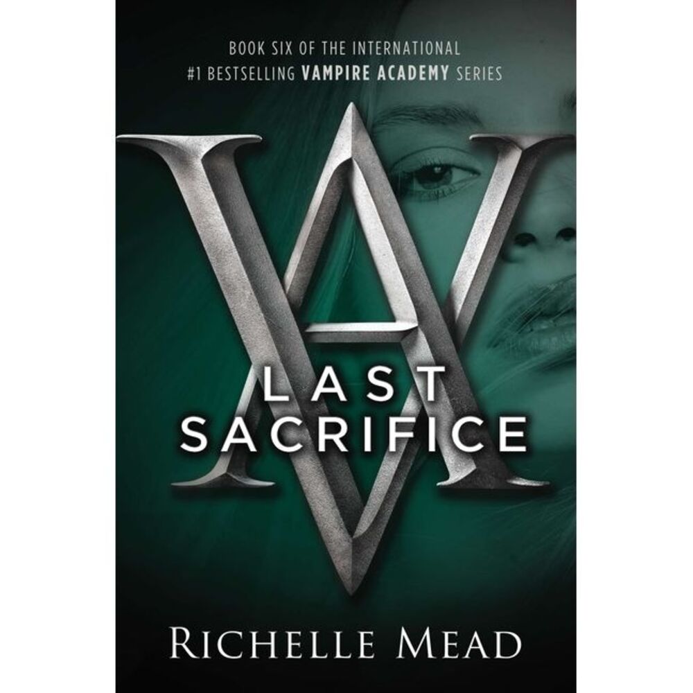 Last Sacrifice -- Richelle Mead